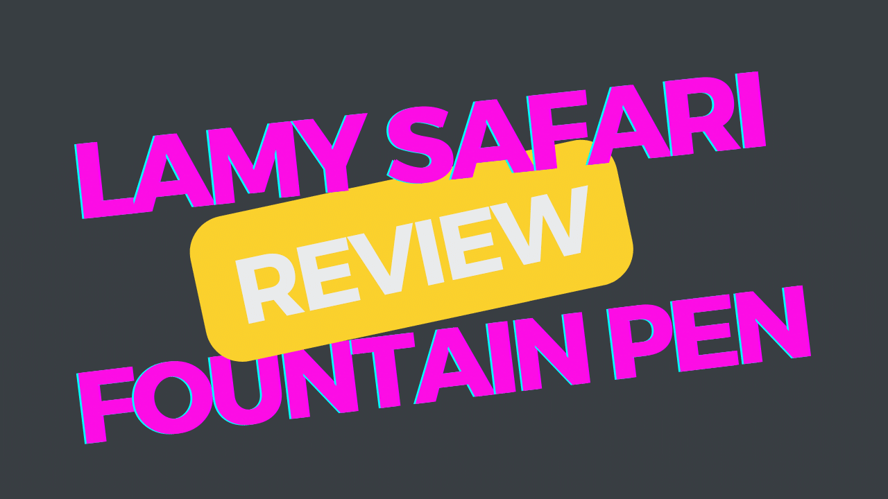 Lamy Safari Fountain Pen Review: All-Around Favorite for Any Writer 